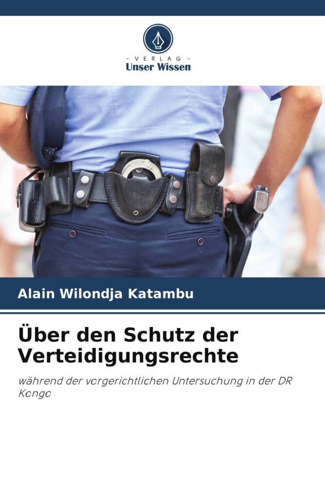 Über den Schutz der Verteidigungsrechte