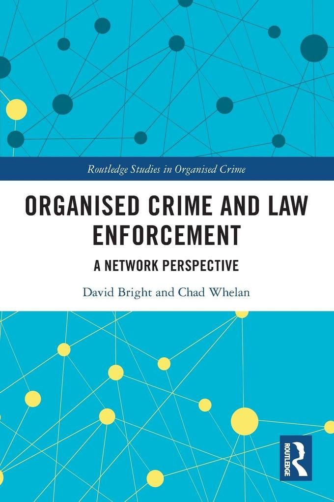 Organised Crime and Law Enforcement