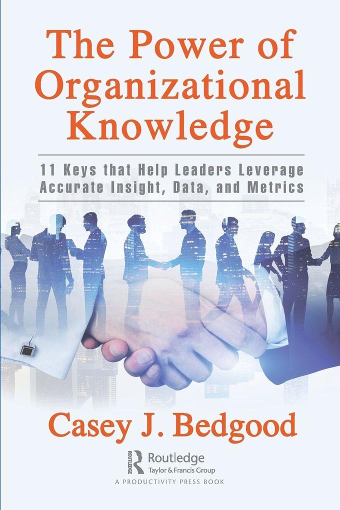 The Power of Organizational Knowledge