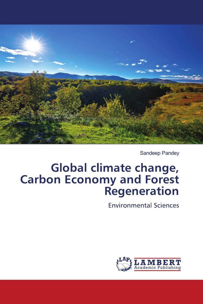 Global climate change Carbon Economy and Forest Regeneration