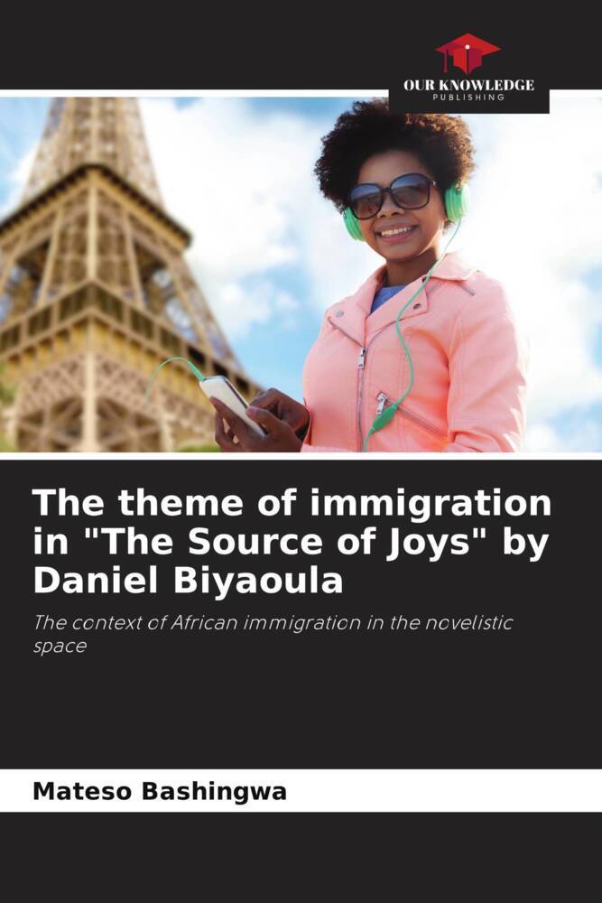 The theme of immigration in 'The Source of Joys' by Daniel Biyaoula