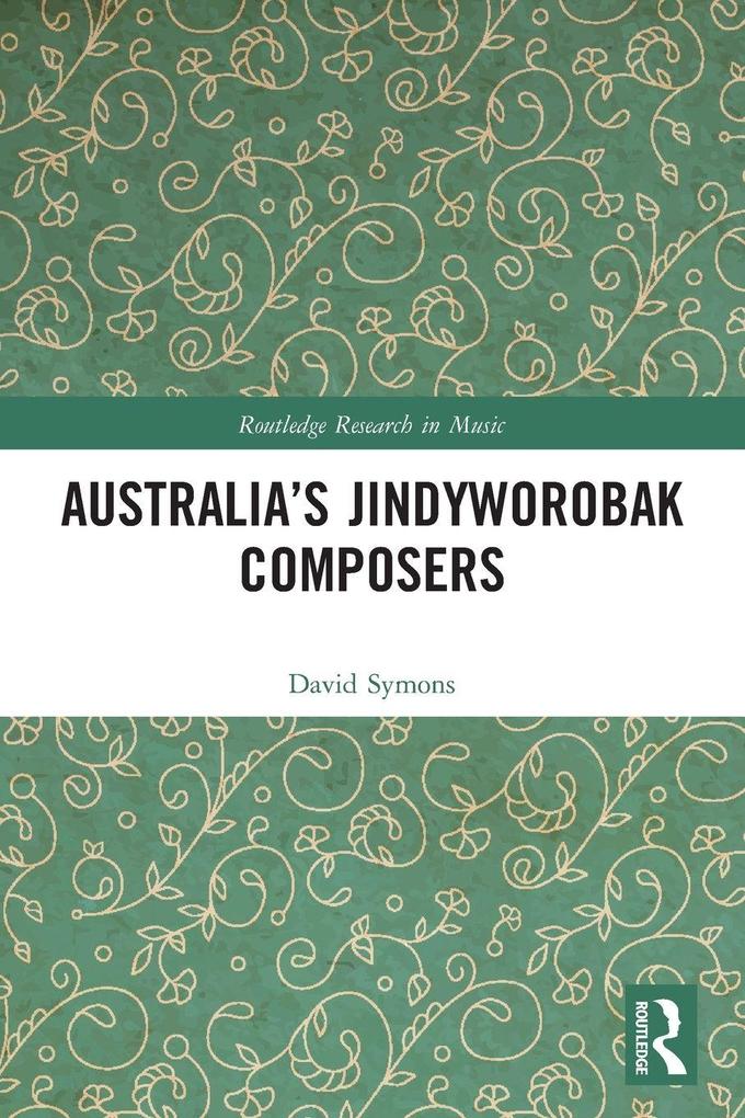 Australia's Jindyworobak Composers