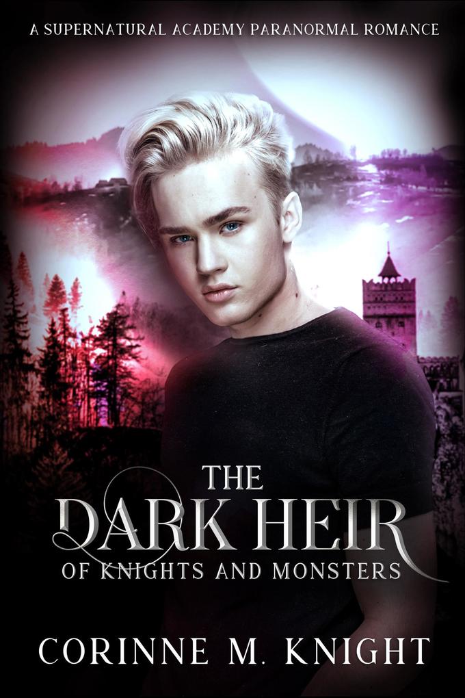 The Dark Heir (Of Knights and Monsters #1)