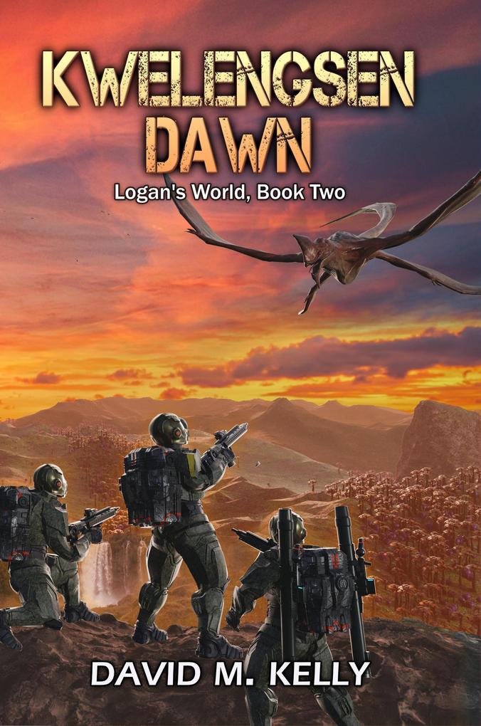 Kwelengsen Dawn (Logan‘s World #2)
