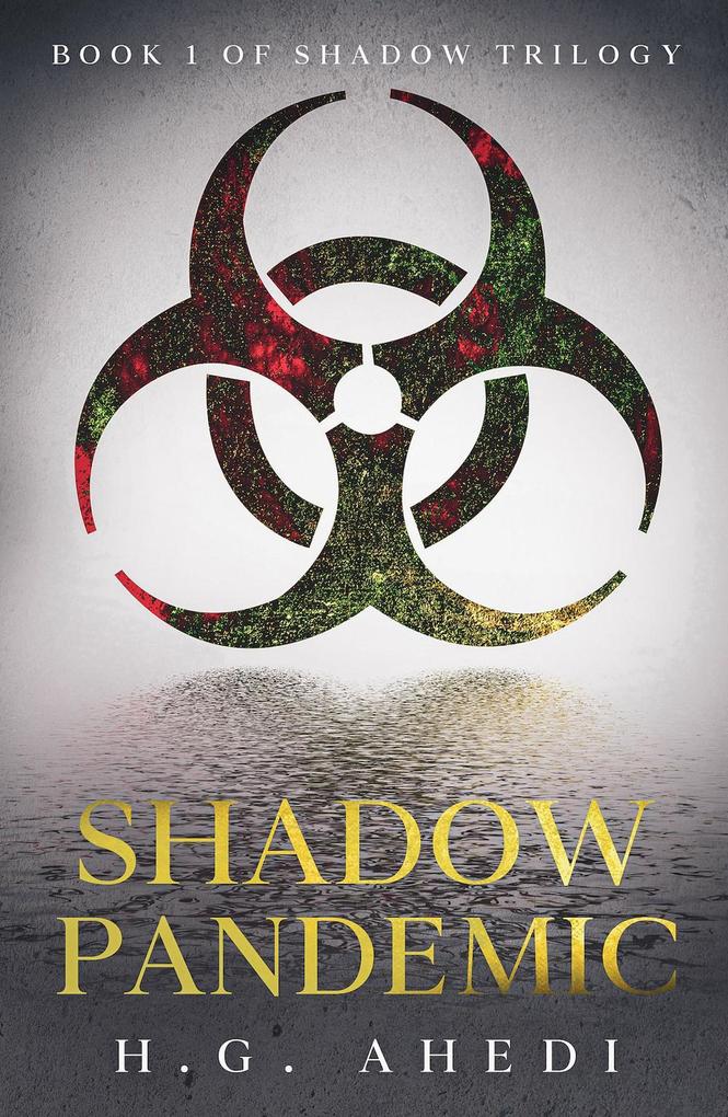 Shadow Pandemic (The Shadow Trilogy #1)