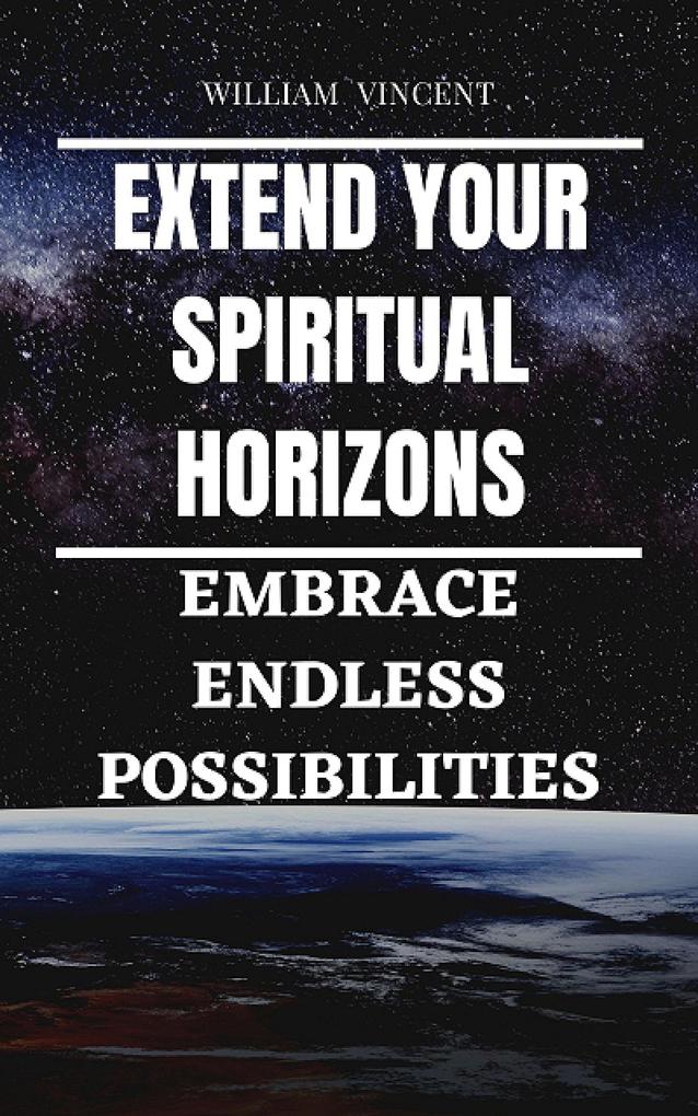 Extend Your Spiritual Horizons