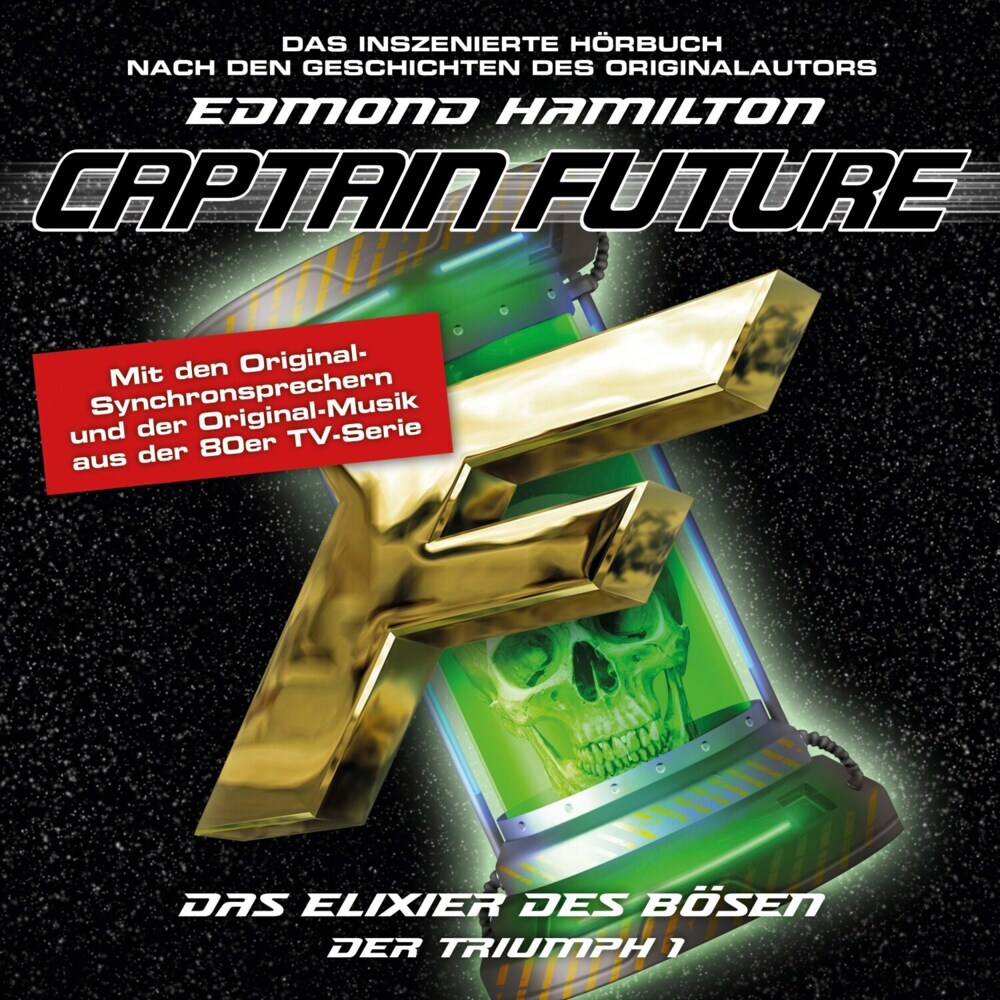 Captain Future - Der Triumph: Das Elixier des Bösen 1 Audio-CD