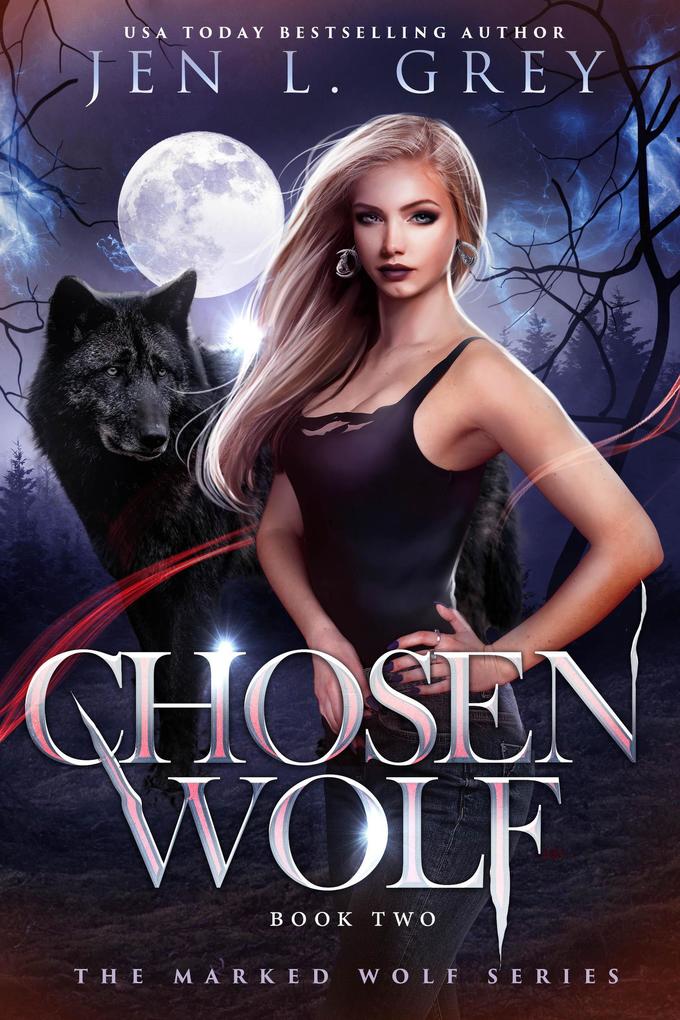 Chosen Wolf (The Marked Wolf Trilogy #2)