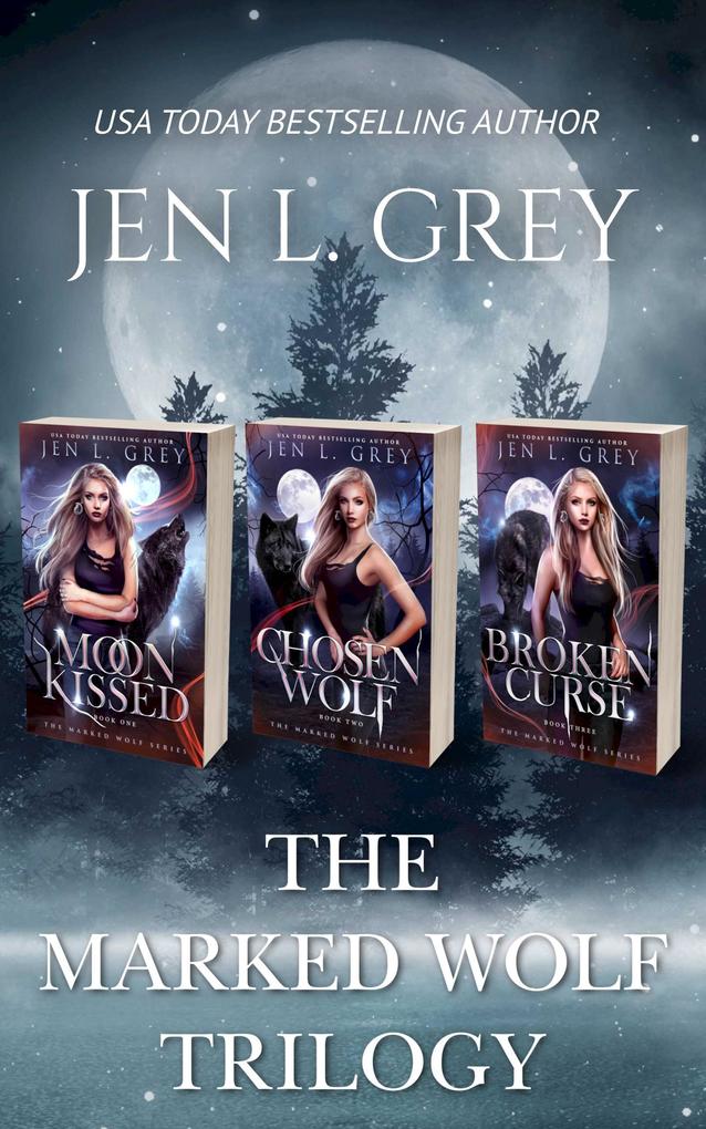 The Marked Wolf Trilogy Complete Box Set