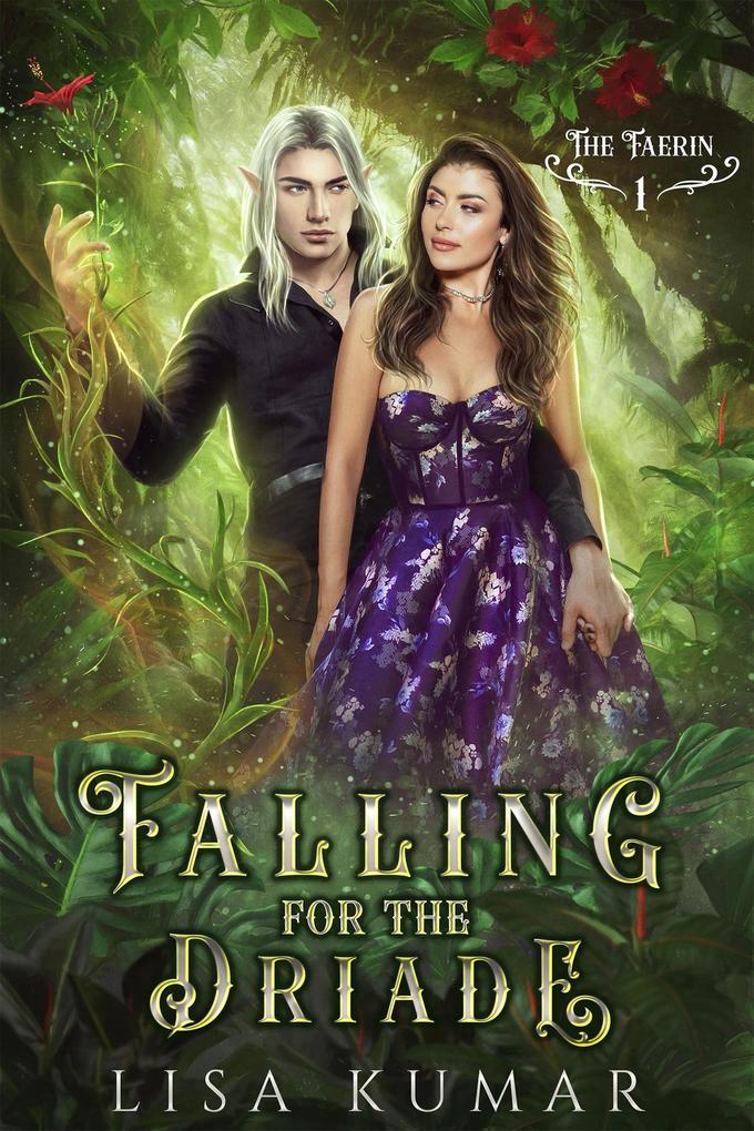 Falling for the Driade (The Faerin #1)