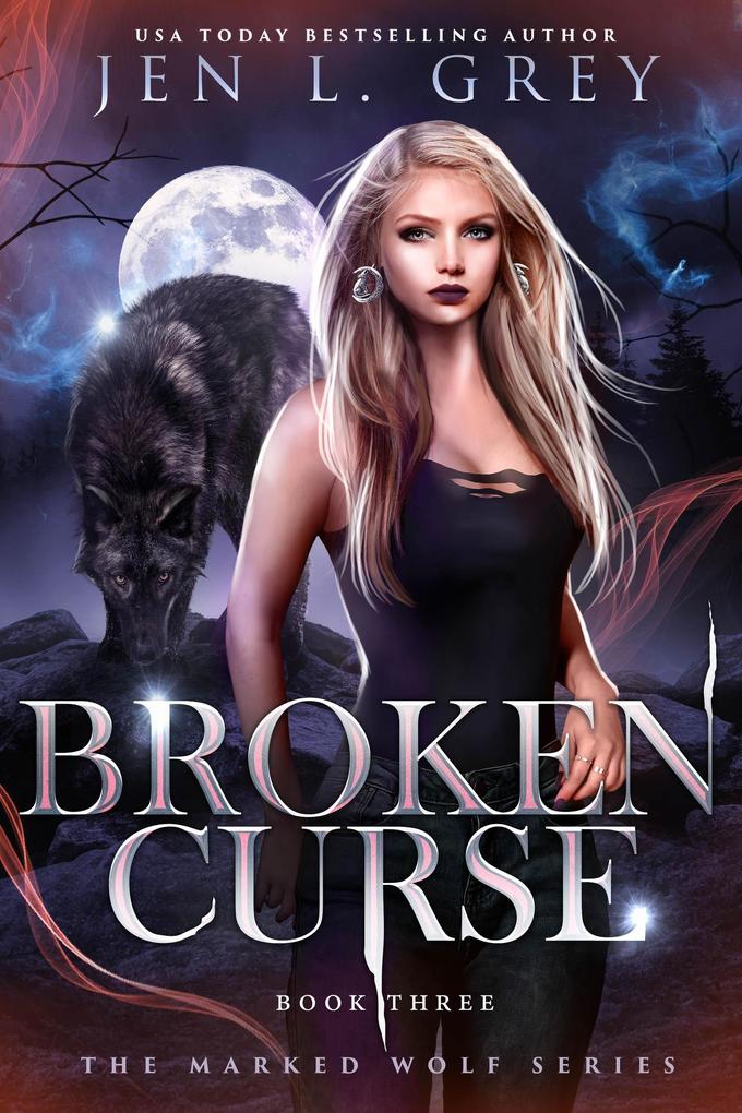 Broken Curse (The Marked Wolf Trilogy #2)