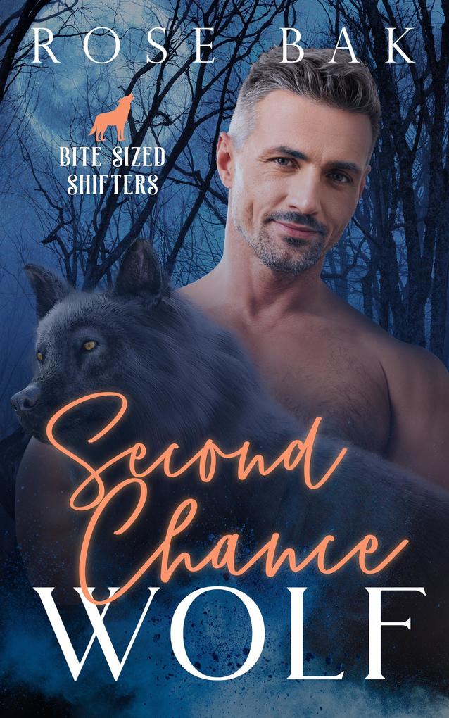 Second Chance Wolf (Bite-Sized Shifters #7)