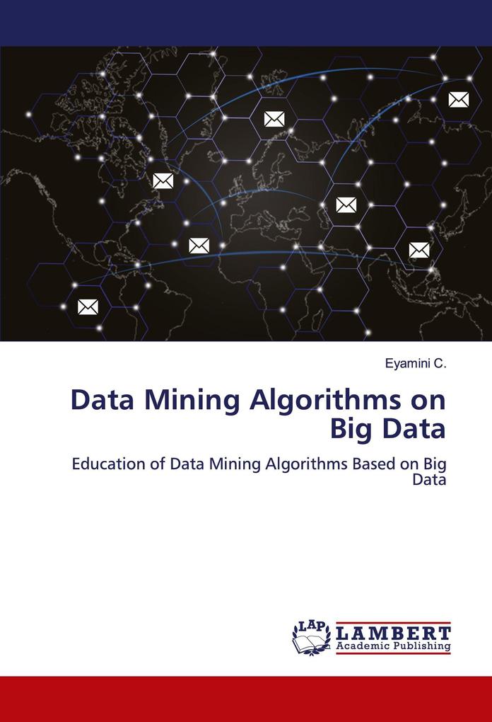 Data Mining Algorithms on Big Data