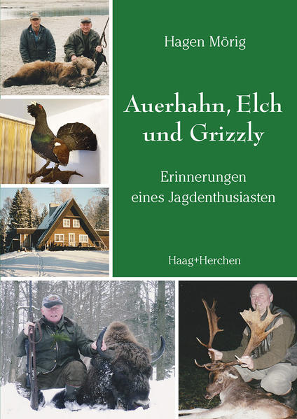 Auerhahn Elch und Grizzly