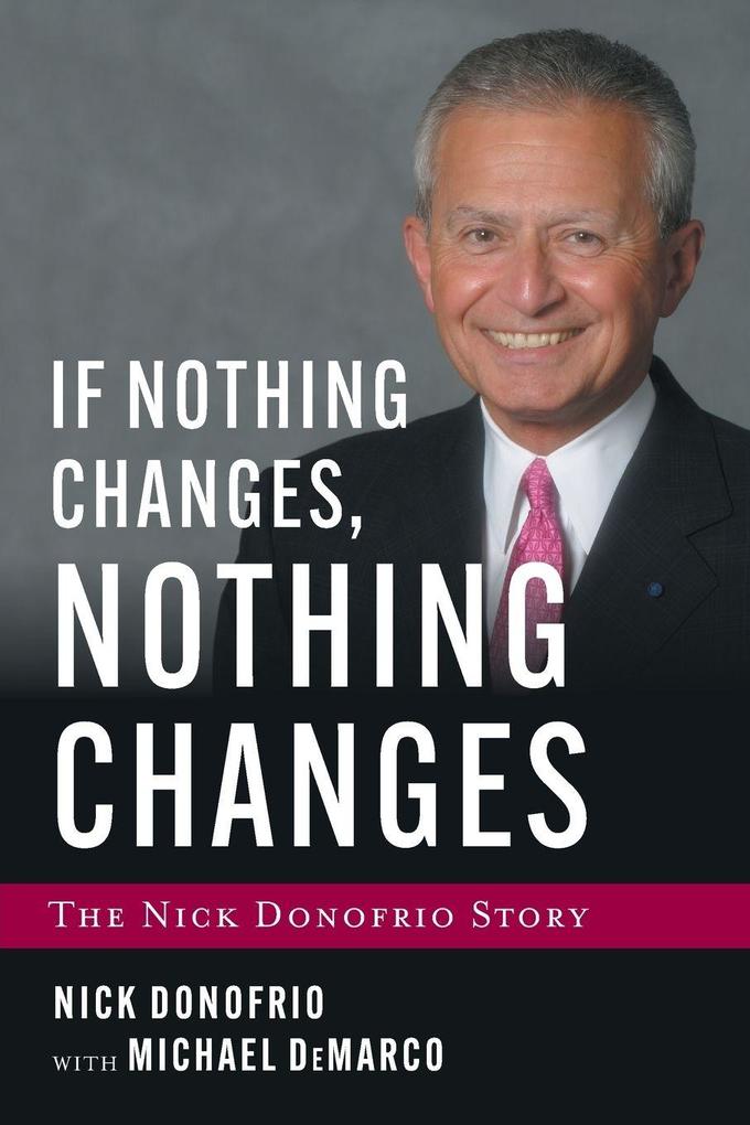 If Nothing Changes Nothing Changes