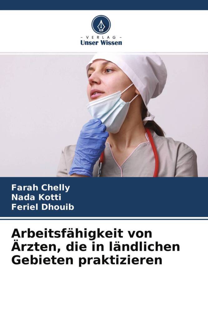 Arbeitsfähigkeit von Ärzten die in ländlichen Gebieten praktizieren