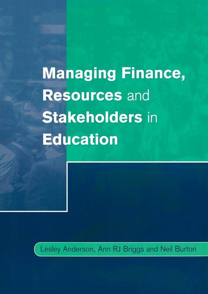 Managing Finance Resources and Stakeholders in Education