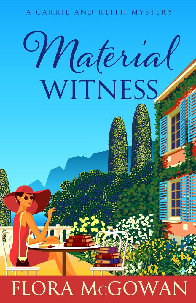 Material Witness (Carrie and Keith Mysteries #1)