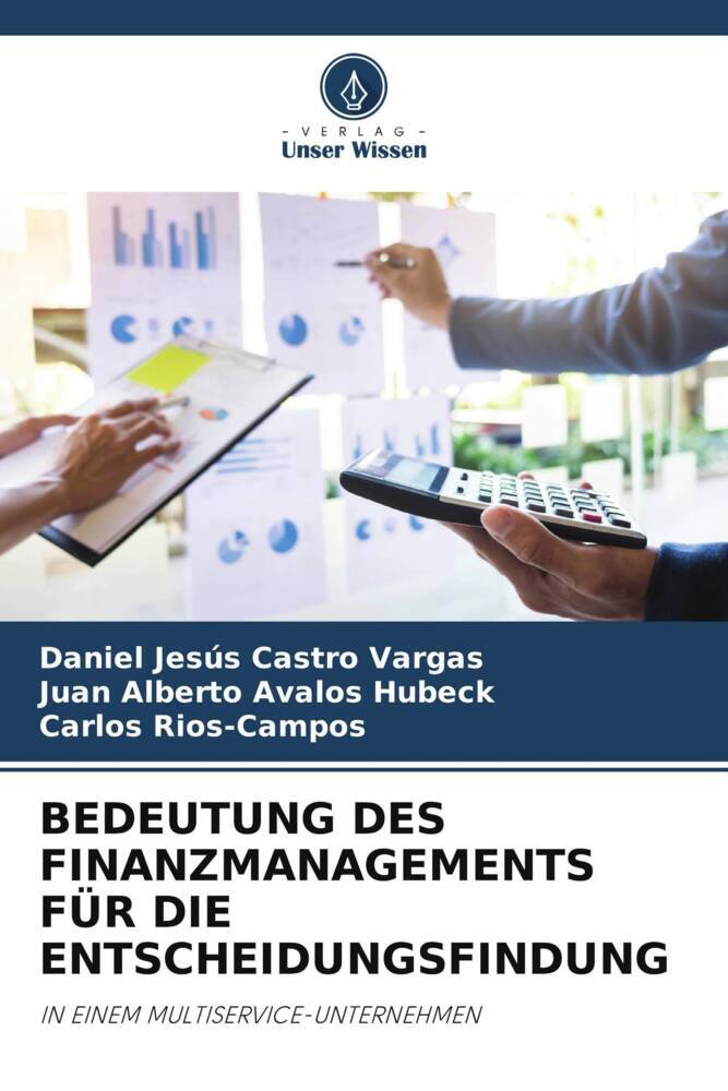 BEDEUTUNG DES FINANZMANAGEMENTS FÜR DIE ENTSCHEIDUNGSFINDUNG