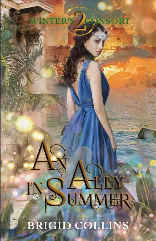 An Ally in Summer (Winter‘s Consort #2)