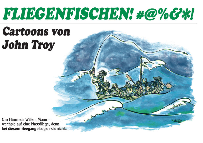 Fliegenfischen #@%&_!!