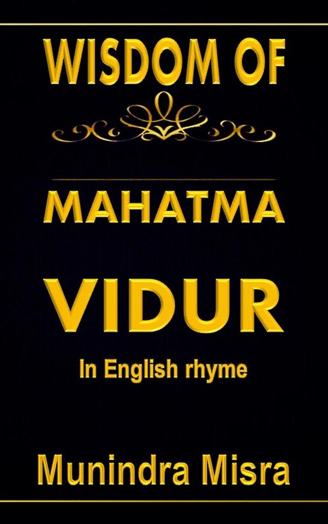 Wisdom Of Mahatma Vidur