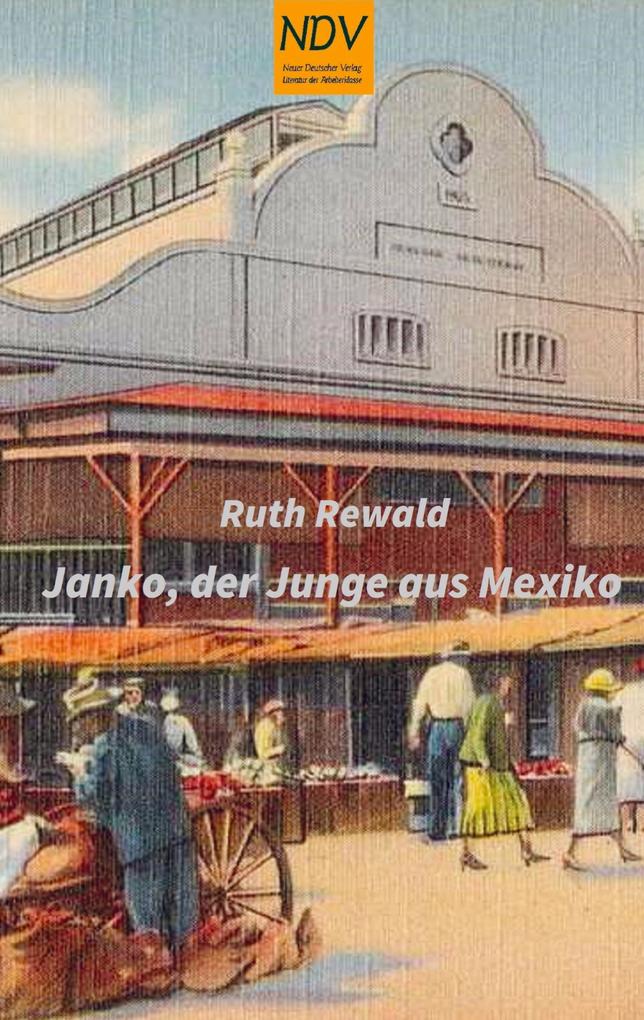 Janko der Junge aus Mexiko