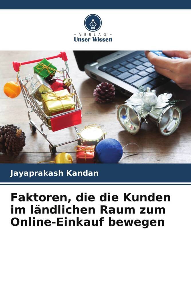 Faktoren die die Kunden im ländlichen Raum zum Online-Einkauf bewegen
