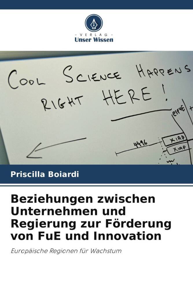 Beziehungen zwischen Unternehmen und Regierung zur Förderung von FuE und Innovation