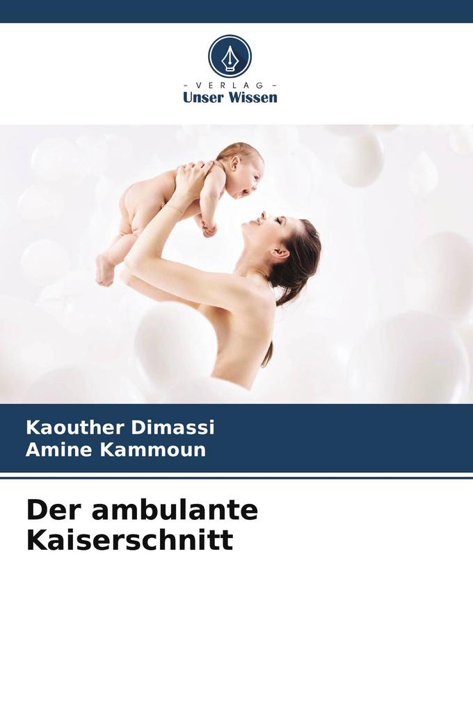Der ambulante Kaiserschnitt