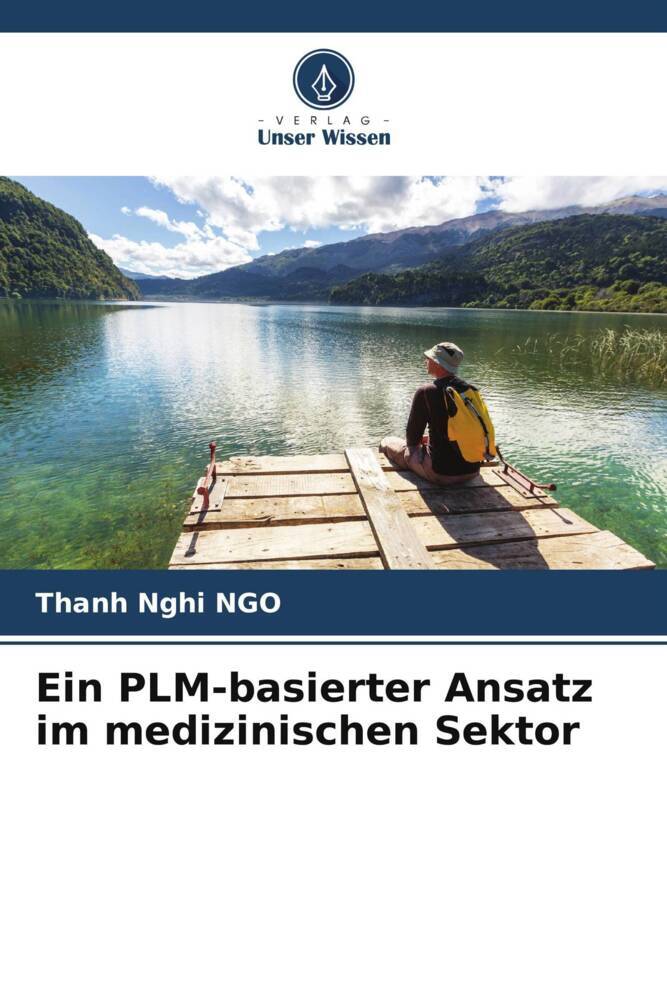 Ein PLM-basierter Ansatz im medizinischen Sektor