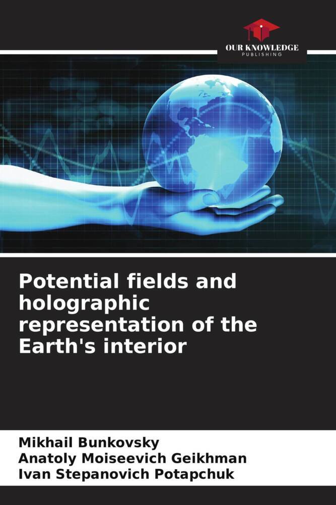 Potential fields and holographic representation of the Earth‘s interior