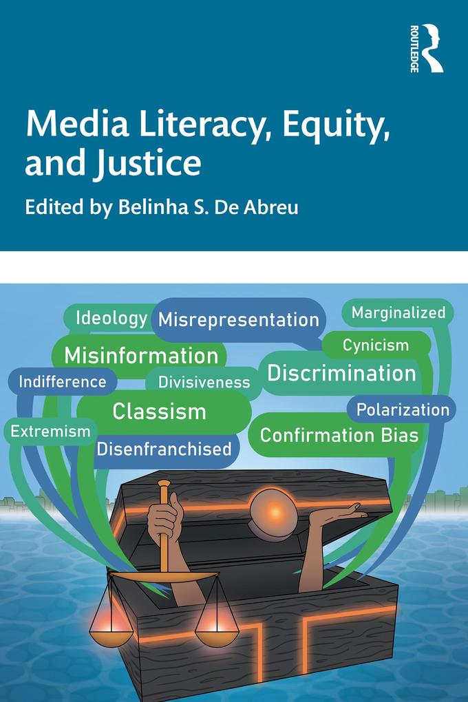 Media Literacy Equity and Justice