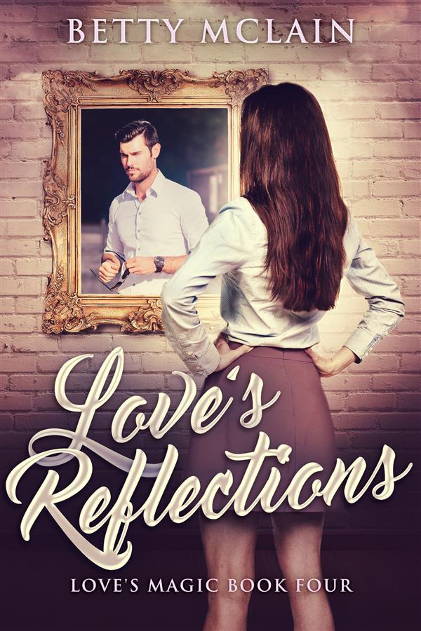 Love‘s Reflections