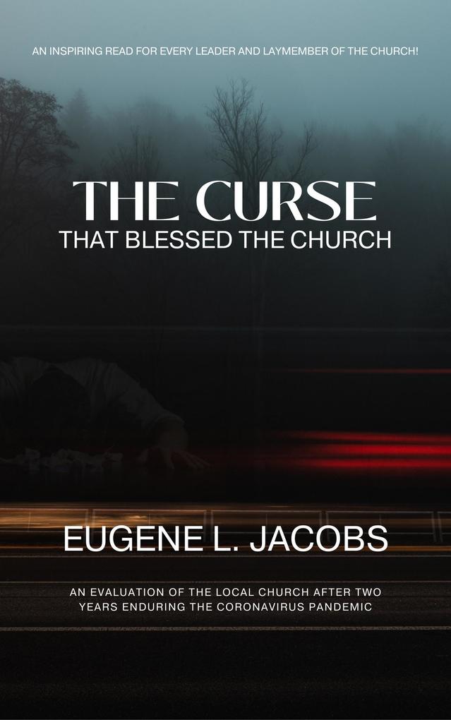 The Curse That Blessed The Church