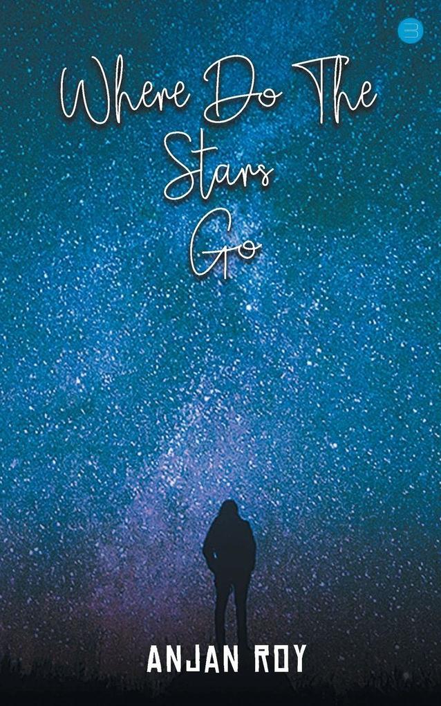 Where Do The Stars Go