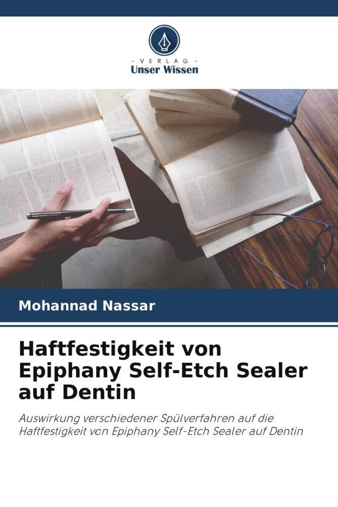 Haftfestigkeit von Epiphany Self-Etch Sealer auf Dentin