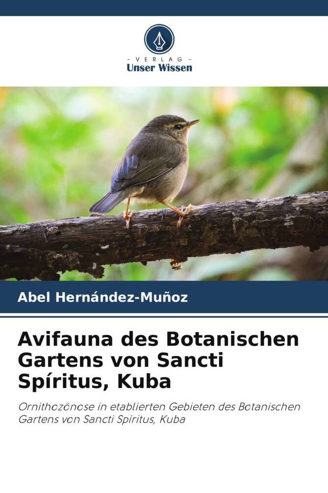 Avifauna des Botanischen Gartens von Sancti Spíritus Kuba