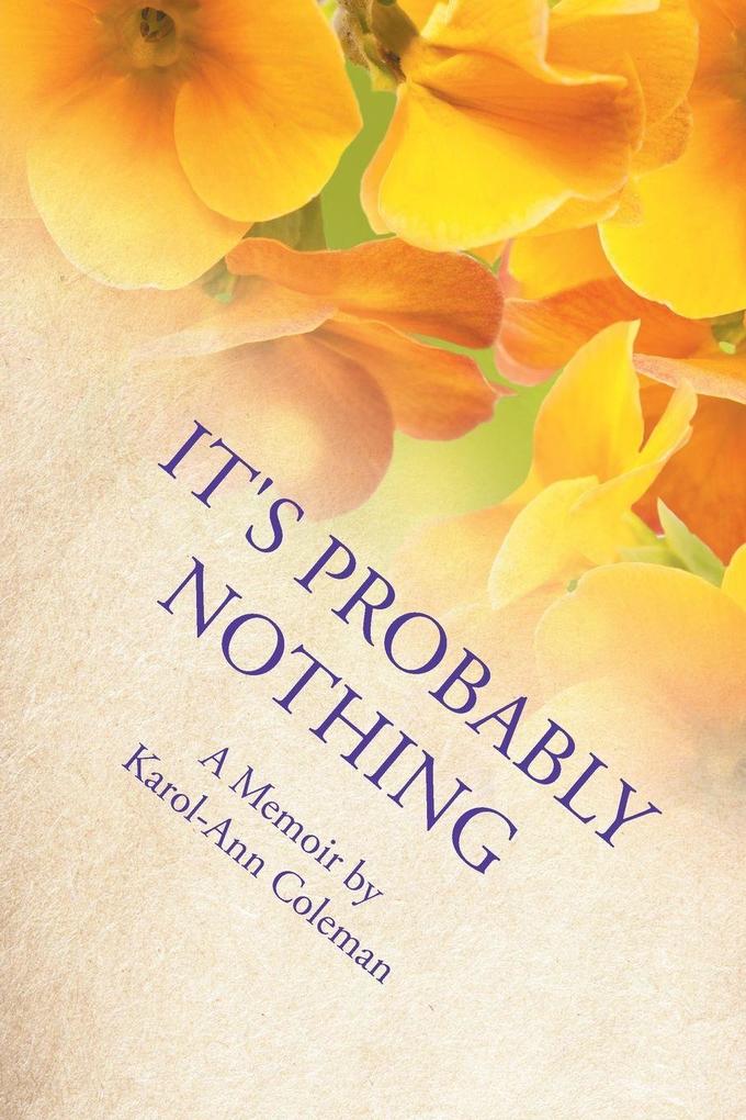 It's Probably Nothing