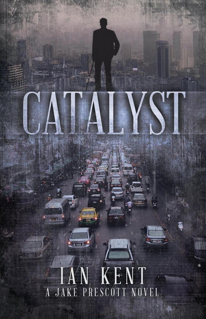 Catalyst (Jake Prescott Novels #1)