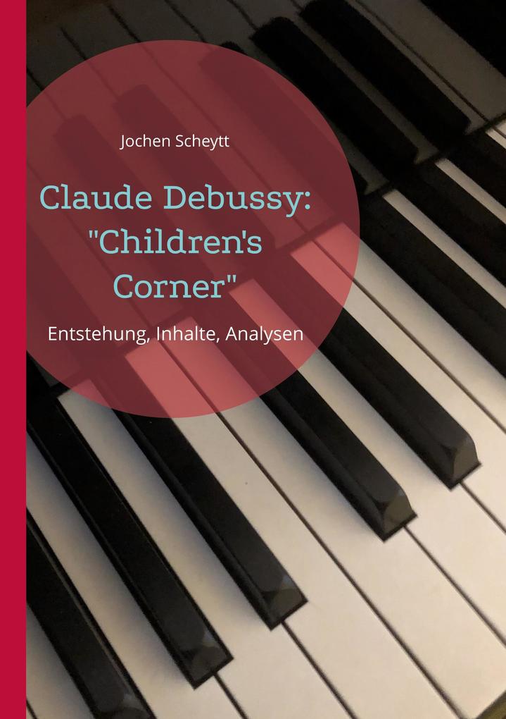 Claude Debussy: Children‘s Corner