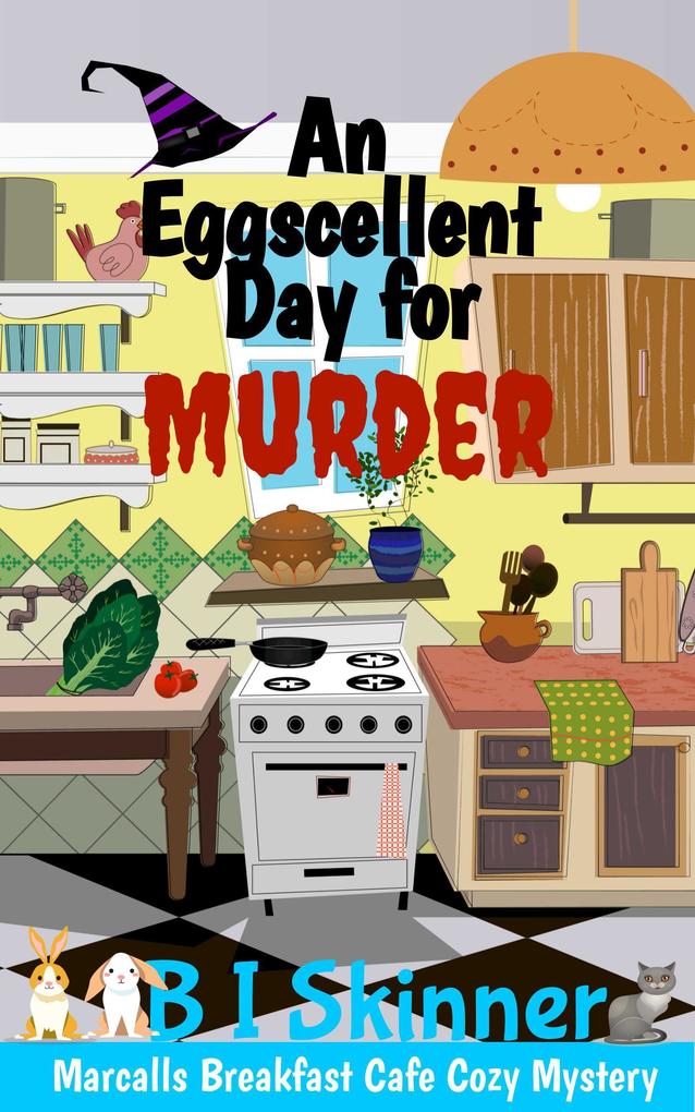 An Eggscellent Day for Murder (Marcall‘s Breakfast Cafe Paranormal Cozy Mystery)