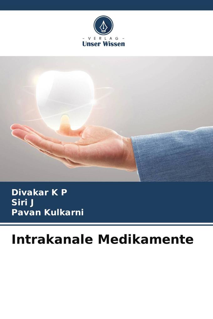 Intrakanale Medikamente