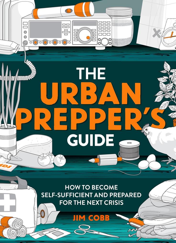The Urban Prepper‘s Guide