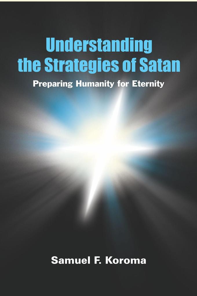 Understanding the Strategies of Satan