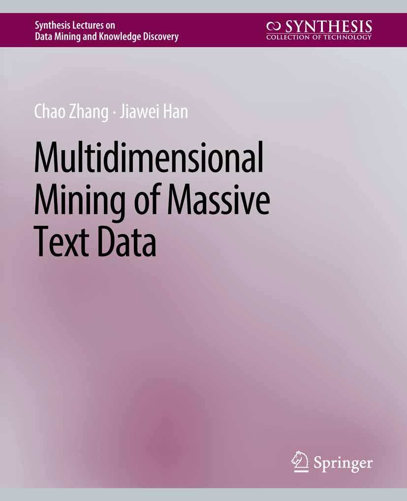 Multidimensional Mining of Massive Text Data