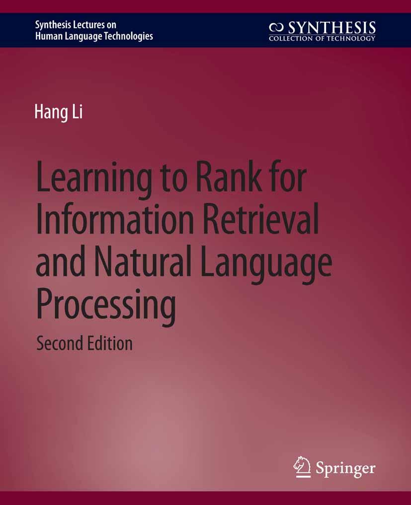 Learning to Rank for Information Retrieval and Natural Language Processing Second Edition