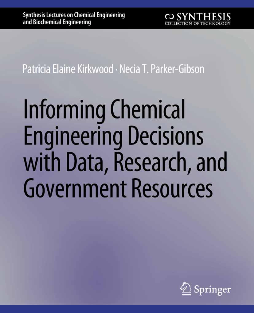 Informing Chemical Engineering Decisions with Data Research and Government Resources