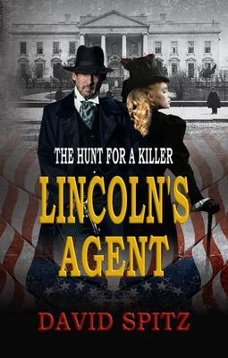 Lincoln‘s Agent
