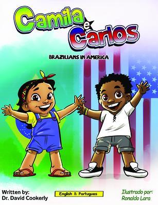 Camila e Carlos (English Portuguese Bilingual Book for Kids - Brazilian)